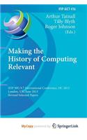 Making the History of Computing Relevant