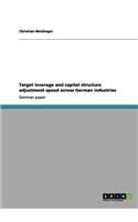 Target leverage and capital structure adjustment speed across German industries