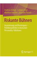 Riskante Bühnen