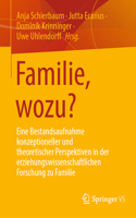 Familie, Wozu?
