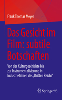 Das Gesicht Im Film: Subtile Botschaften