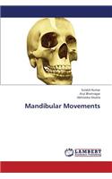 Mandibular Movements