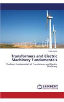 Transformers and Electric Machinery Fundamentals