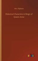 Historical Characters in Reign of Queen Anne