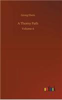 A Thorny Path
