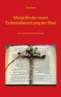 Missgriffe der neuen Einheitsübersetzung der Bibel: Starb Jesus wirklich einen Sühnetod?