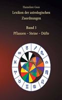 Lexikon der astrologischen Zuordnungen Band 3