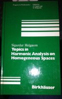 Topics In Harmonic Analysis On Homogeneous Spaces (Hb)