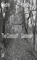Fredrik Værslev: The Constant Gardener