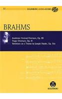 Academic Festival Overture, Akademische Fest-Ouverture Op.80 / Tragic Overture, Tragische Ouverture op.81 Variations on a Theme by Joseph Haydn, Variationen uber ein Thema von Joseph Haydn op.56a