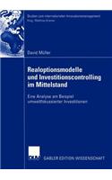 Realoptionsmodelle Und Investitionscontrolling Im Mittelstand