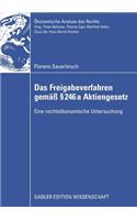 Das Freigabeverfahren Gemäß § 246a Aktiengesetz