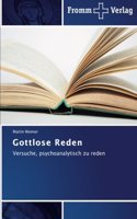 Gottlose Reden