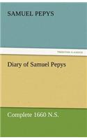 Diary of Samuel Pepys - Complete 1660 N.S.