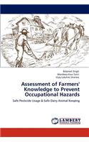 Assessment of Farmers' Knowledge to Prevent Occupational Hazards
