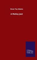Motley Jest
