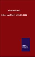 Briefe aus Muzot 1921 bis 1926: (German)