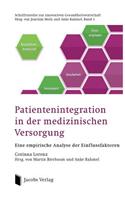 Patientenintegration in der medizinischen Versorgung
