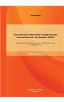 Die nationale Problematik hundegestützter Interventionen in der Sozialen Arbeit