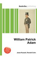 William Patrick Adam