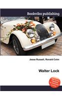 Walter Lock: (English)