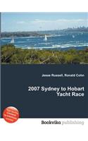 2007 Sydney to Hobart Yacht Race: (English)