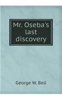 Mr. Oseba's Last Discovery