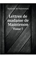 Lettres de Madame de Maintenon Tome 7