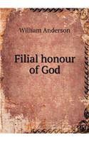 Filial Honour of God