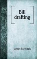 BILL DRAFTING