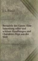 Beyspiele des Guten
