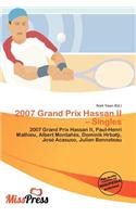 2007 Grand Prix Hassan II - Singles: (English)