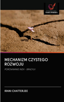 Mechanizm Czystego Rozwoju