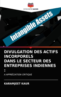 Divulgation Des Actifs Incorporels Dans Le Secteur Des Entreprises Indiennes