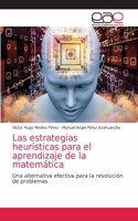 estrategias heurísticas para el aprendizaje de la matemática