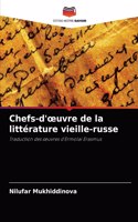 Chefs-d'oeuvre de la littérature vieille-russe