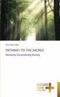 Pathway to the Sacred