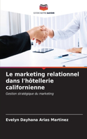 marketing relationnel dans l'hôtellerie californienne