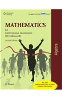 Mathematics for Joint Entrance Examination JEE (Advanced): Algebra, 2E