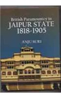 British paramountcy in jaipur State 1818-1905