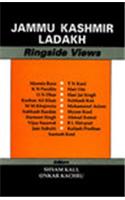 Jammu Kashmir Ladakh : Ringside Views