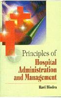 Principles Of Hospital Administration And Management
