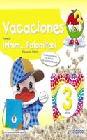 Â¡Mmm... Palomitas! 3 anos. Cuaderno de vacaciones