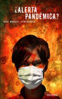Â¿Alerta pandemica? (Tahona de letras) (Spanish Edition)
