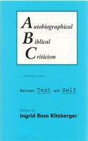 Autobiographical Biblical Criticism