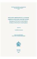 Initiation Chretienne Et La Liturgie - Christian Initiation and the Liturgy