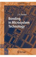 Bonding in Microsystem Technology: (24 Springer Series in Advanced Microelectronics)