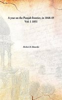 A year on the Punjab frontier, in 1848-49