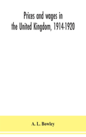 Prices and wages in the United Kingdom, 1914-1920