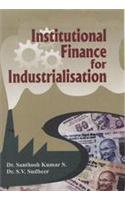 Institutional Finance For Industrialisation